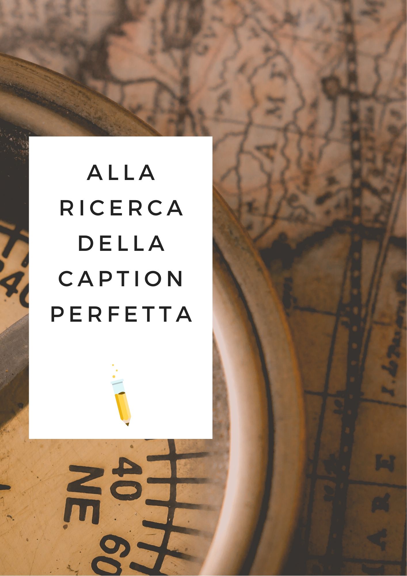 alla ricerca della caption perfetta
